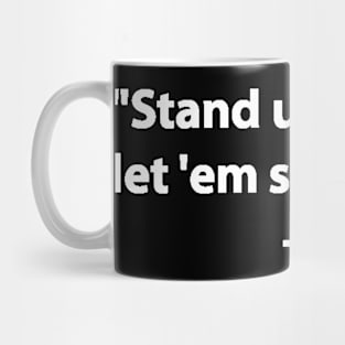 Biden quote 9 Mug